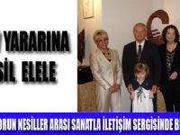 DEDE YEĞEN TORUN ELELE SERGİSİ