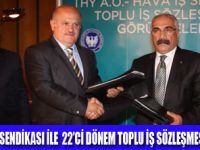 THY TOPLU İŞ SÖZLEŞMESİ İMZALADI