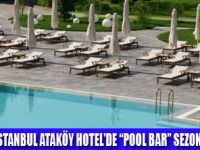 POOL BAR SEZONU AÇIYOR