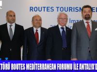 ROUTES TURİZM AKDENİZ FORUMU