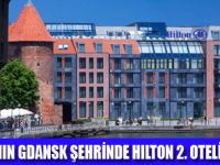 POLONYA HILTON AÇILIYOR