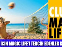 VOLEYBOLUN STARLARI MAGIC LİFEDE