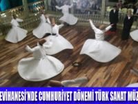 MEVLEVİ KÜLTÜRÜ VE SEMA ETKİNLİKLERİ