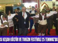 KEŞAN'DA FESTİVAL START ALIYOR