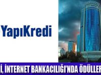 YAPI KREDİ ÖDÜLE DOYMUYOR