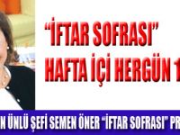 SEMEN ÖNER İLE İFTAR SONRASI