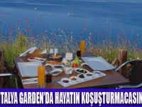 GARDENDA KAHVALTI KEYFİ BAŞLIYOR