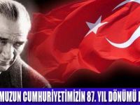 CUMHURİYETİMİZ 87 YAŞINDA