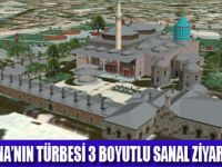 MEVLANANIN TÜRBESİ 3. BOYUTA TAŞINDI