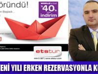 ERKEN REZERVASYONDA % 40 İNDİRİM