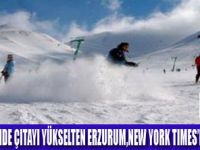 ERZURUM, NEW YORK TIMESIN LİSTESİNDE