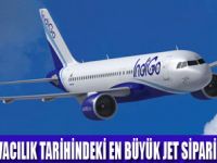 A320 NEOUN İLK MÜŞTERİSİ İNDİGO OLDU