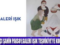 ŞAHİN PAKSOY RESİM HEYKEL SERGİSİ