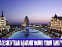 MARDAN PALACE YARIM PANSİYON'A GEÇTİ