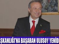 ULUSOY BAŞKANLIĞA YENİDEN SEÇİLDİ