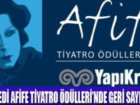 AFİFE TİYATRO ÖDÜLLERİNDE  GERİ SAYIM