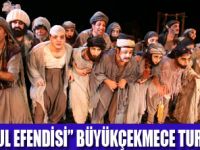  İSTANBUL EFENDİSİ BÜYÜKÇEKMECEDE