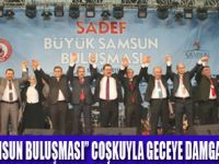 BÜYÜK SAMSUN BULUŞMASI