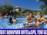 AQUA FANTASY HOTEL SEZONU AÇTI