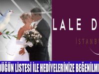 LALE DEVRİNDEN YENİ BİR HİZMET