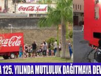 COCA-COLA MUTLULUK KAMYONU YOLA ÇIKTI