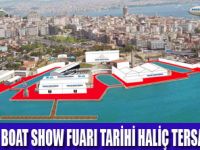 HALİÇ BOAT SHOW 9-18 EYLÜL'DE