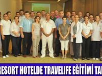 TRAVELIFE EĞİTİMİ TAMAMLANDI