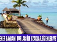 VIP TURİZM İLE UZAKLAR YAKIN OLUYOR