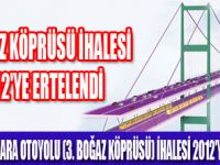 KUZEY MARMARA OTOYOLU İHALESİ  İPTAL EDİLDİ