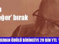 KEMAL DEDEMAN ÖDÜLÜ 20 BİN YTL