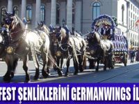 OKTOBERFEST MÜNİH'TE BAŞLADI