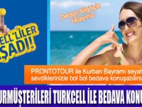 PRONTOTOURDAN KONUŞTURAN TATİL!