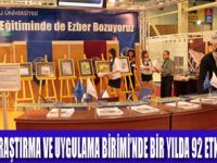 BİR YIL 92 ETKİNLİK DÜZENLENDİ