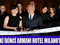 ARMANI HOTEL MILANODA AÇILDI