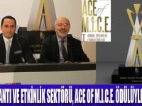 ACE OF M.I.C.E. PRESTİJ KAZANDIRACAK