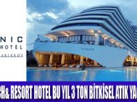 TİTANİC HOTELDEN ÇEVREYE DUYARLILIK