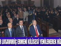 ERMENİ KİLİSESİ HİZMETE AÇILDI