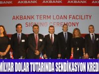 AKBANK SENDİKASYON KREDİSİ  İMZALADI