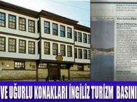 UĞURLU KONAKLARI İNGİLİZ BASININDA