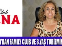 CLUB NENA'DAN FAMILY CLUB KONSEPTİ