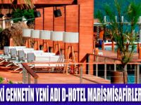 D-HOTEL MARİS 2012 YAZINA HAZIR