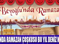 BEYOĞLUNDA RAMAZAN ÇOŞKUSU SAHİLE İNDİ