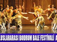 TÜRKİYE’NİN İLK VE TEK BALE FESTİVALİ