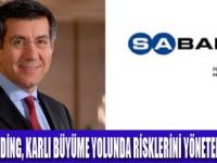 SABANCI, KARLI BÜYÜME AÇIKLADI