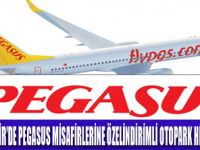 PEGASUS'DAN İNDİRİMLİ OTOPARK HİZMETİ