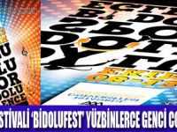 350 BİN GENÇ BİDOLUFEST'TE