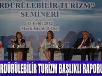 “SÜRDÜLEBİLİR TURİZM” RAPORU