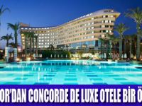 CONCORDE DE LUXE OTELE MEMNUNİYET ÖDÜLÜ