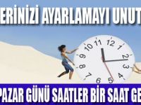 SAATLERİNİZİ AYARLAYIN