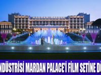 MARDAN PALACE FİLM SETİNE DÖNDÜ